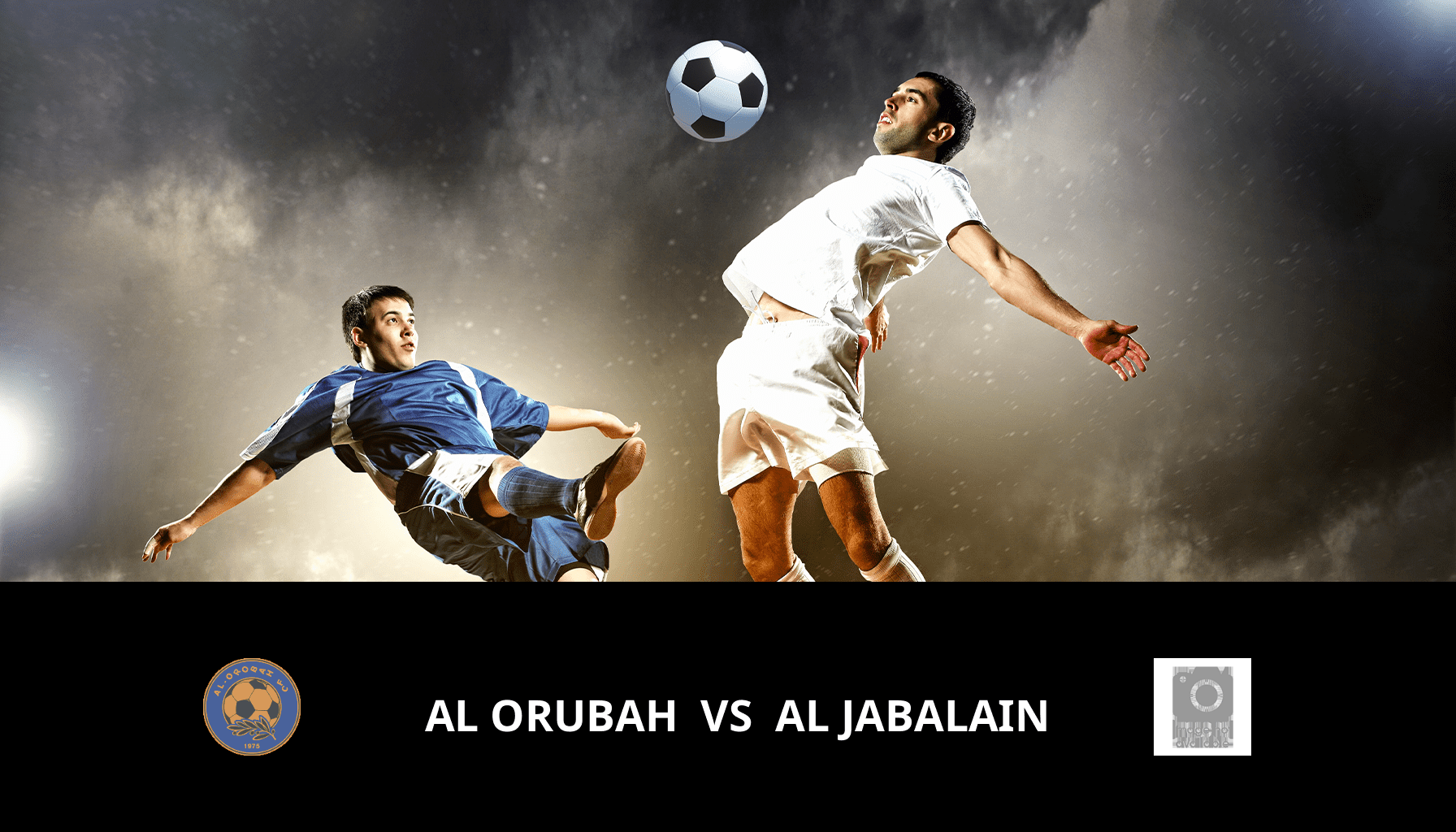 Pronostic Al Orubah VS Al Jabalain du 21/05/2024 Analyse de la rencontre
