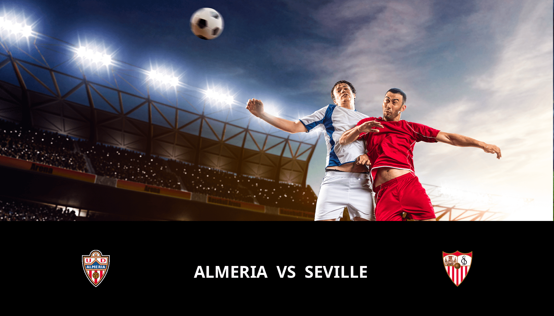 Pronostic Almeria VS Seville du 11/03/2024 Analyse de la rencontre
