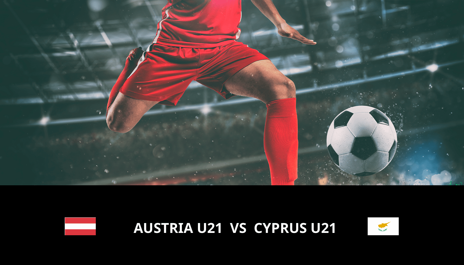Pronostic Austria U21 VS Cyprus U21 du 26/03/2024 Analyse de la rencontre