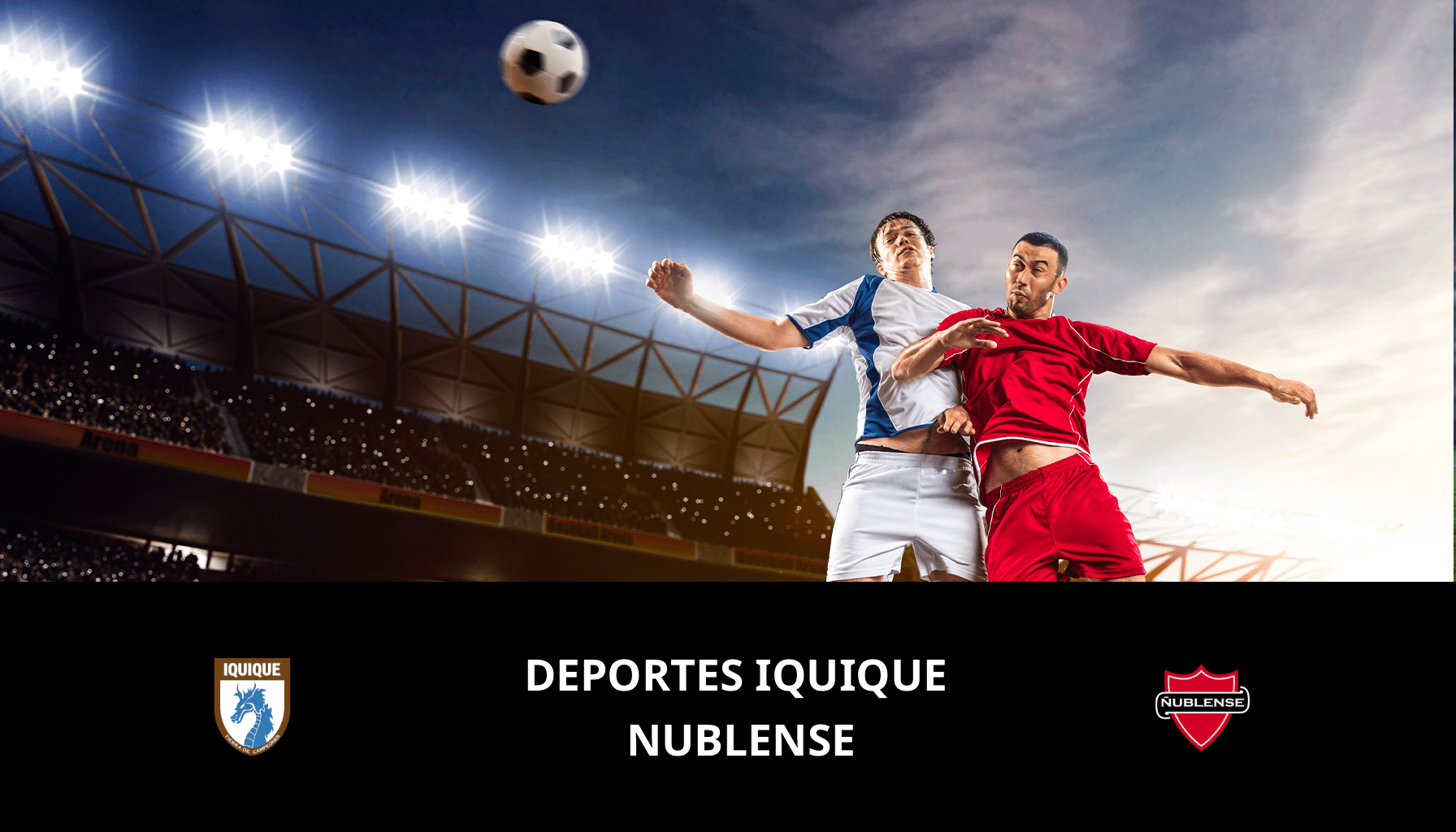 Pronostic Deportes Iquique VS Nublense du 13/05/2024 Analyse de la rencontre