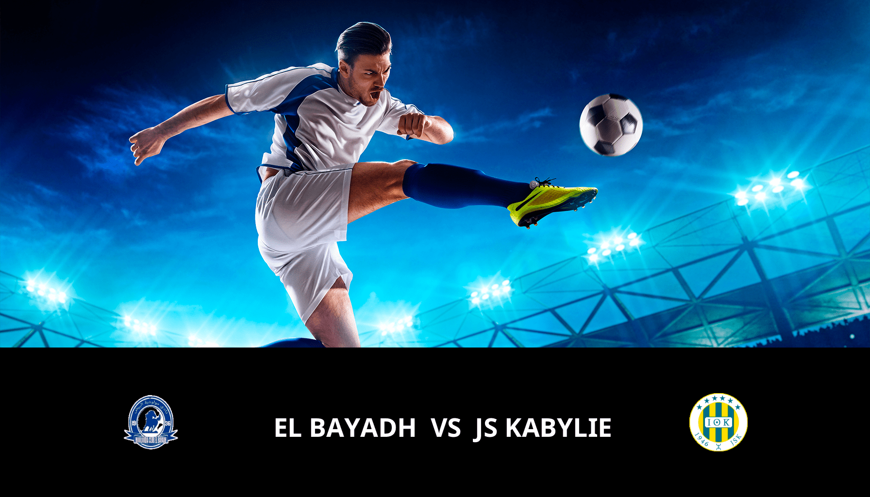 Pronostic El Bayadh VS JS Kabylie du 17/05/2024 Analyse de la rencontre