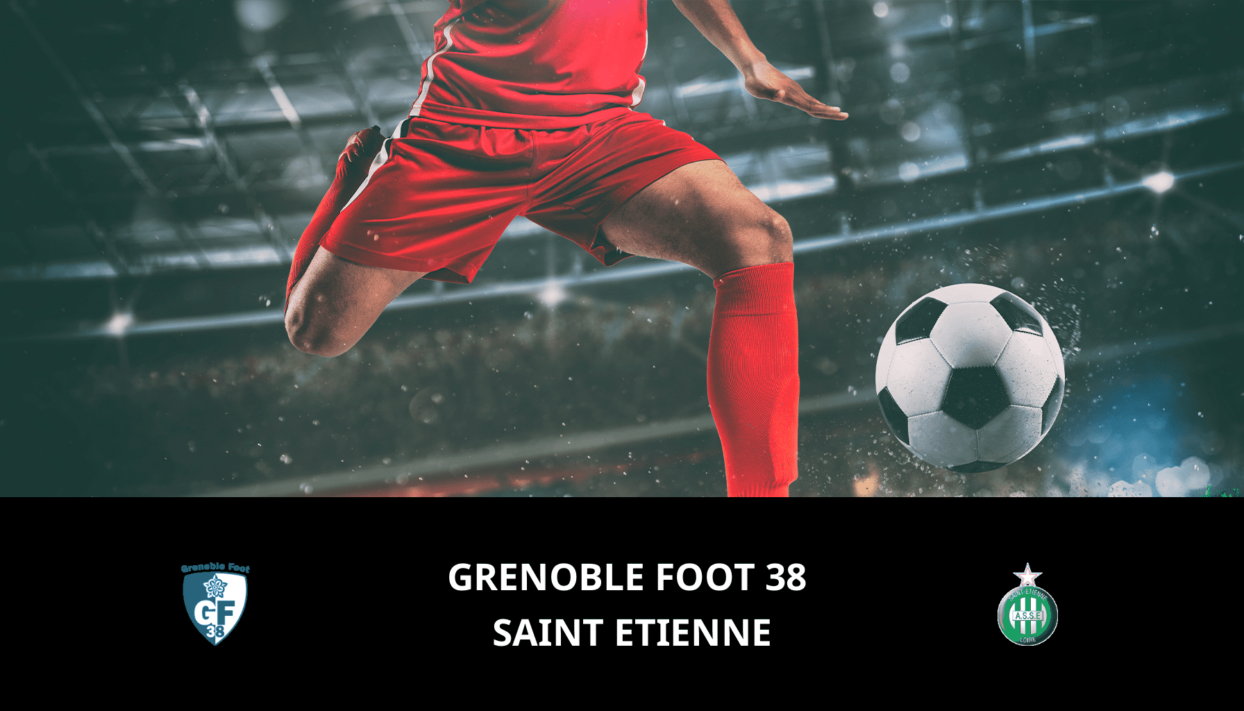 Pronostic Grenoble Foot 38 VS Saint Etienne du 23/04/2024 Analyse de la rencontre