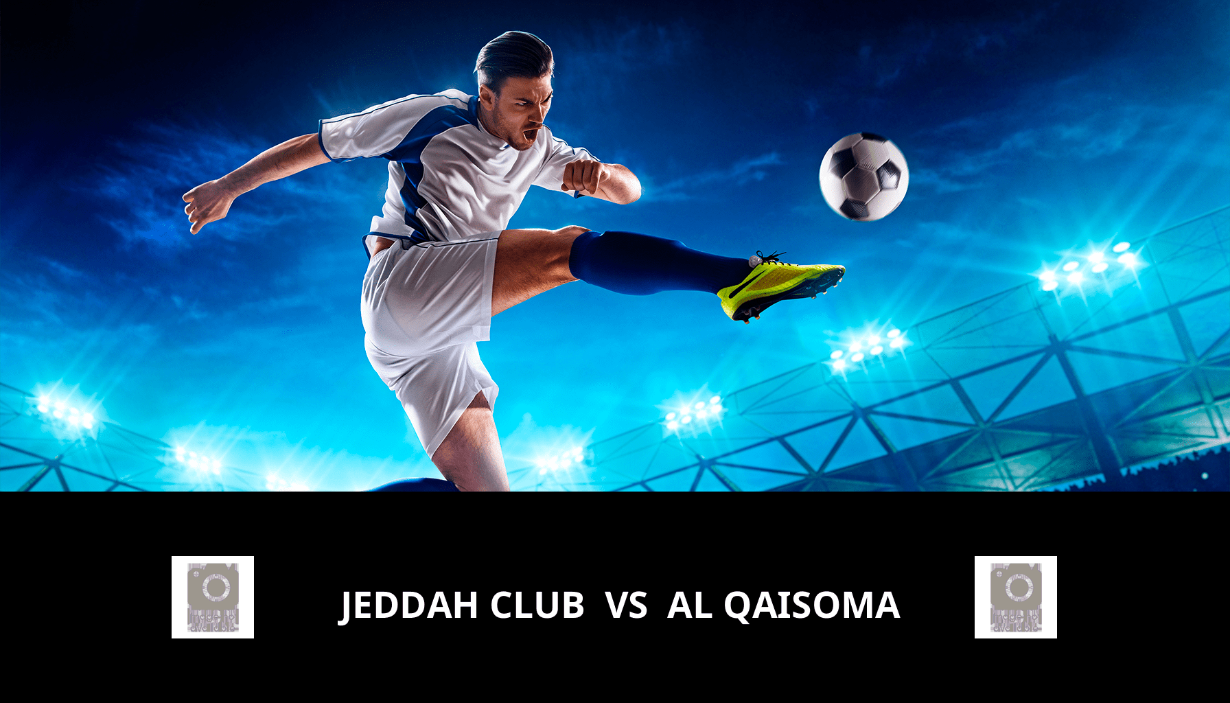 Pronostic Jeddah Club VS Al Qaisoma du 24/04/2024 Analyse de la rencontre