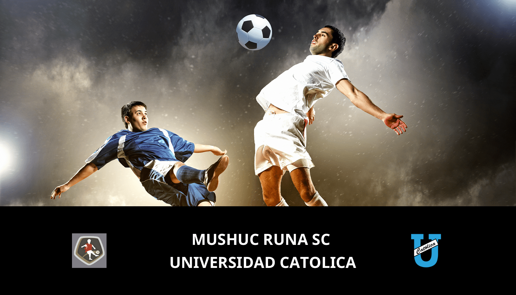 Pronostic Mushuc Runa SC VS Universidad Catolica du 22/05/2024 Analyse de la rencontre