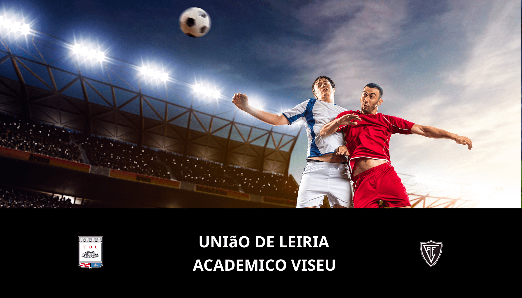 Pronostic União de Leiria VS Academico Viseu du 13/05/2024 Analyse de la rencontre
