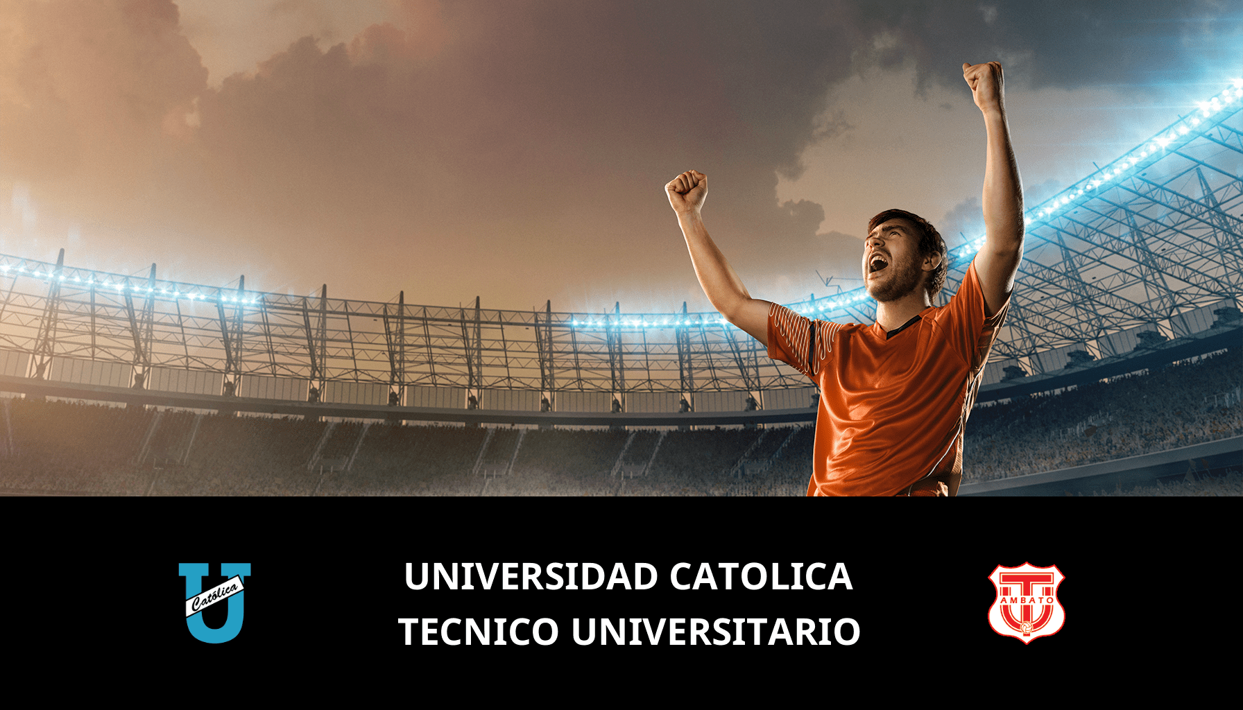 Pronostic Universidad Catolica VS Tecnico Universitario du 14/05/2024 Analyse de la rencontre
