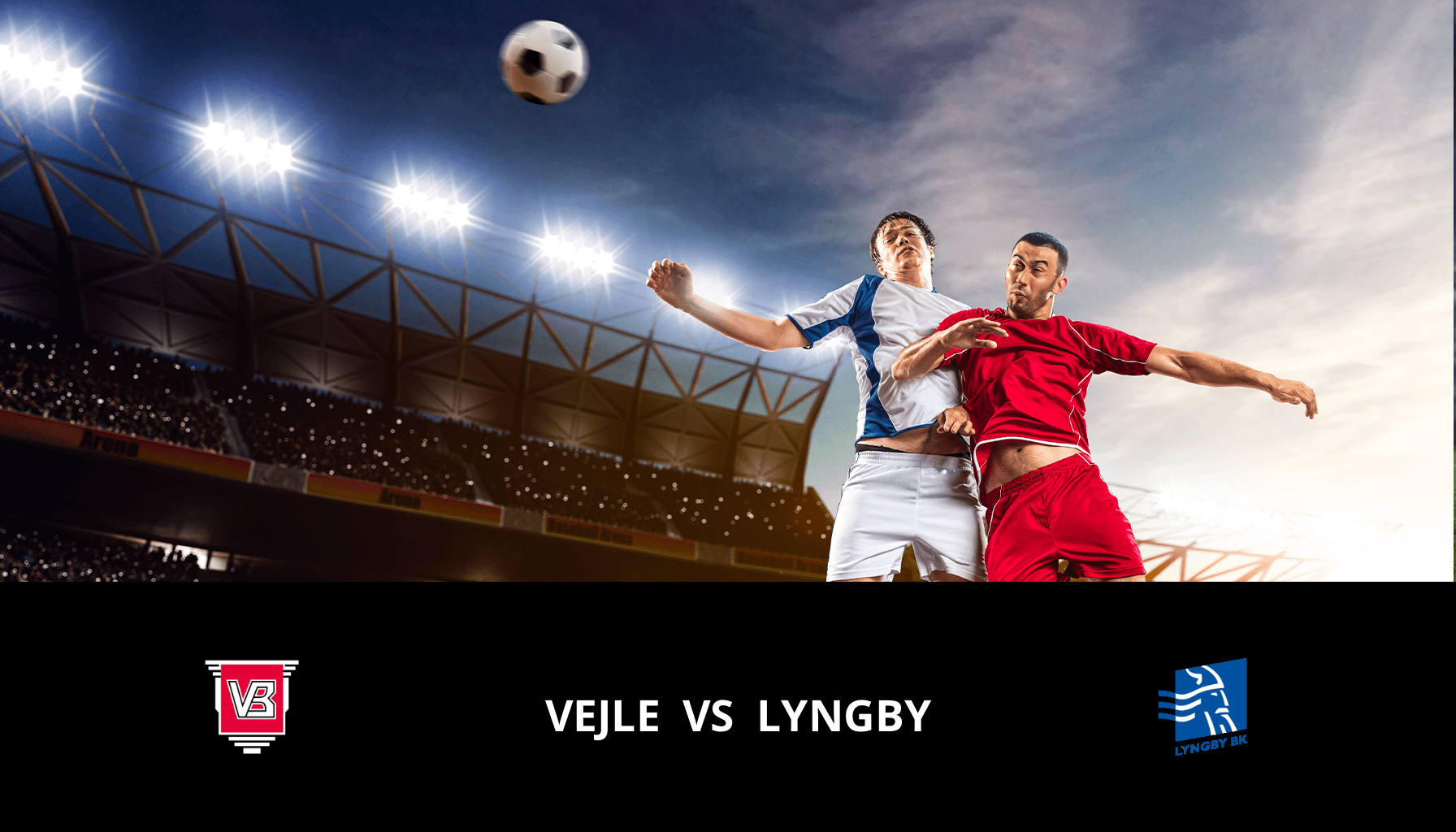 Pronostic Vejle VS Lyngby du 15/05/2024 Analyse de la rencontre