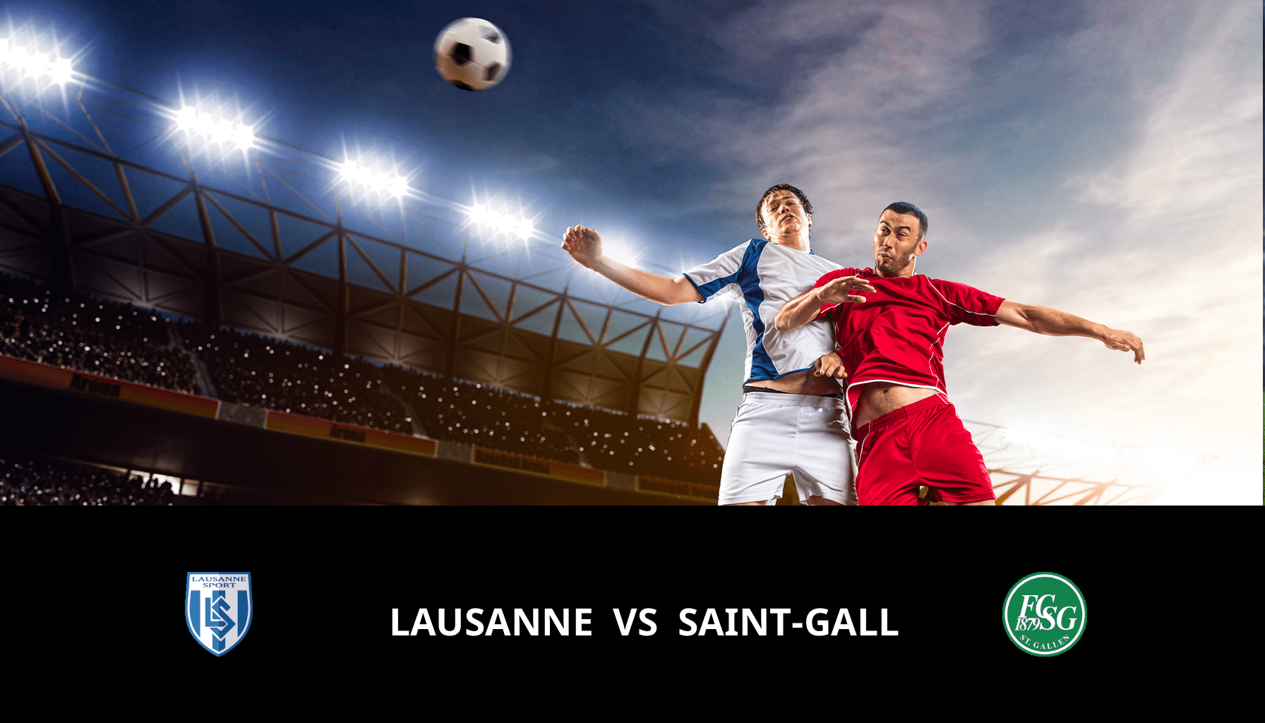 Pronostic Lausanne VS Saint-Gall du 04/04/2024 Analyse de la rencontre