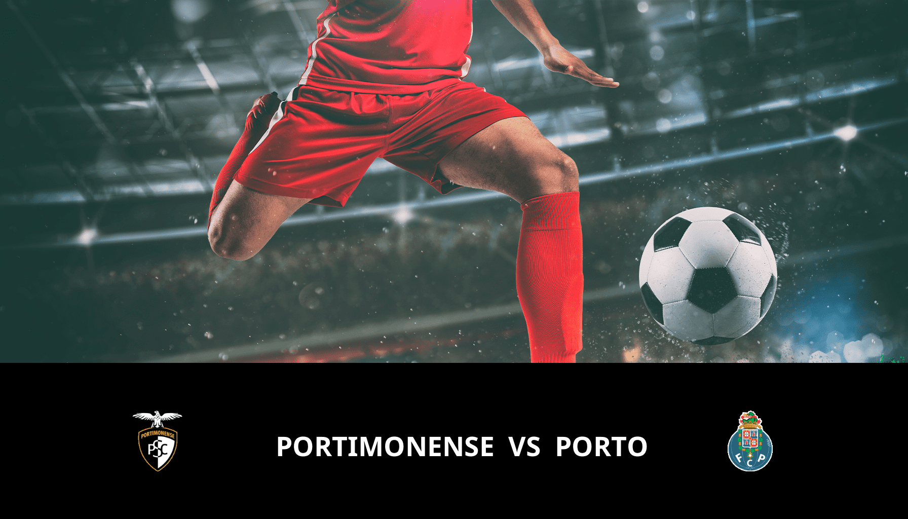 Pronostic Portimonense VS Porto du 08/03/2024 Analyse de la rencontre